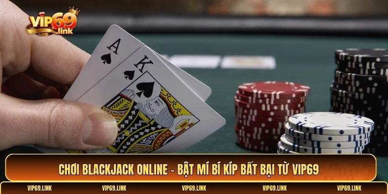 Chơi Blackjack online