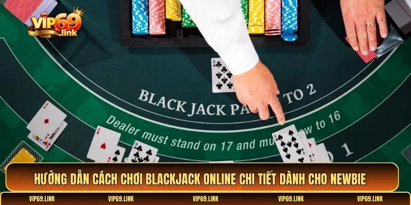 Chơi Blackjack online
