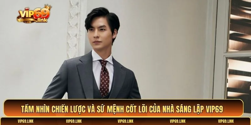 Nhà sáng lập Vip69